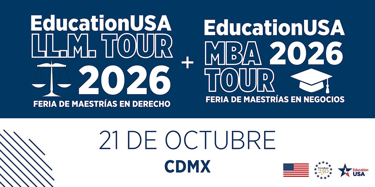 Feria EducationUSA LL.M. & MBA 2026 | CDMX