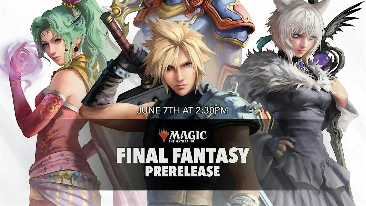 Final Fantasy Prerelease (MTG), 7 June | Event in Hanover | AllEvents