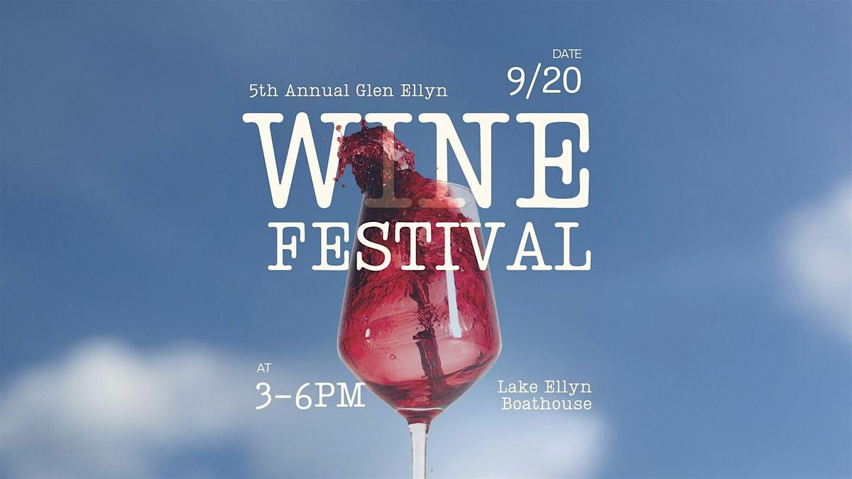 5th Annual Glen Ellyn Wine Festival by kō-zē, 20 September | Event in Glen Ellyn | AllEvents