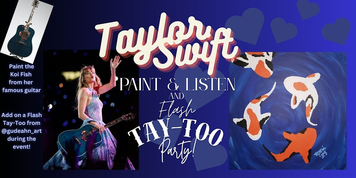 Taylor Swift Paint & Listen AND Flash Tay-Too Party!, 25 May | Event in Englewood | AllEvents