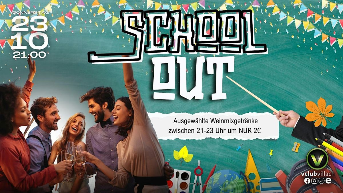 SCHOOL OUT – Partytime im V-Club!, 23 October | Event in Villach | AllEvents