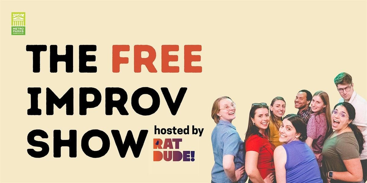 The Free Improv Show hosted by Rat Dude!, 21 August | Event in Nashville | AllEvents
