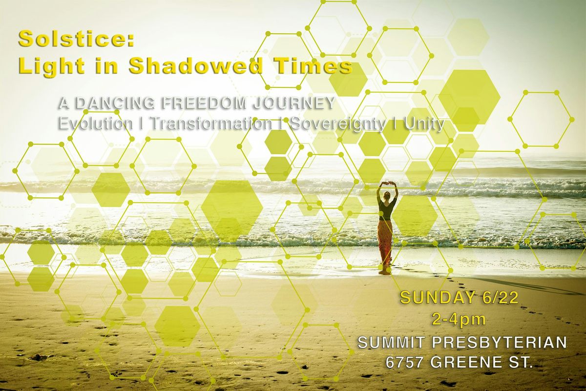 Solstice: Light in Shadowed Times, 22 June | Event in Philadelphia | AllEvents