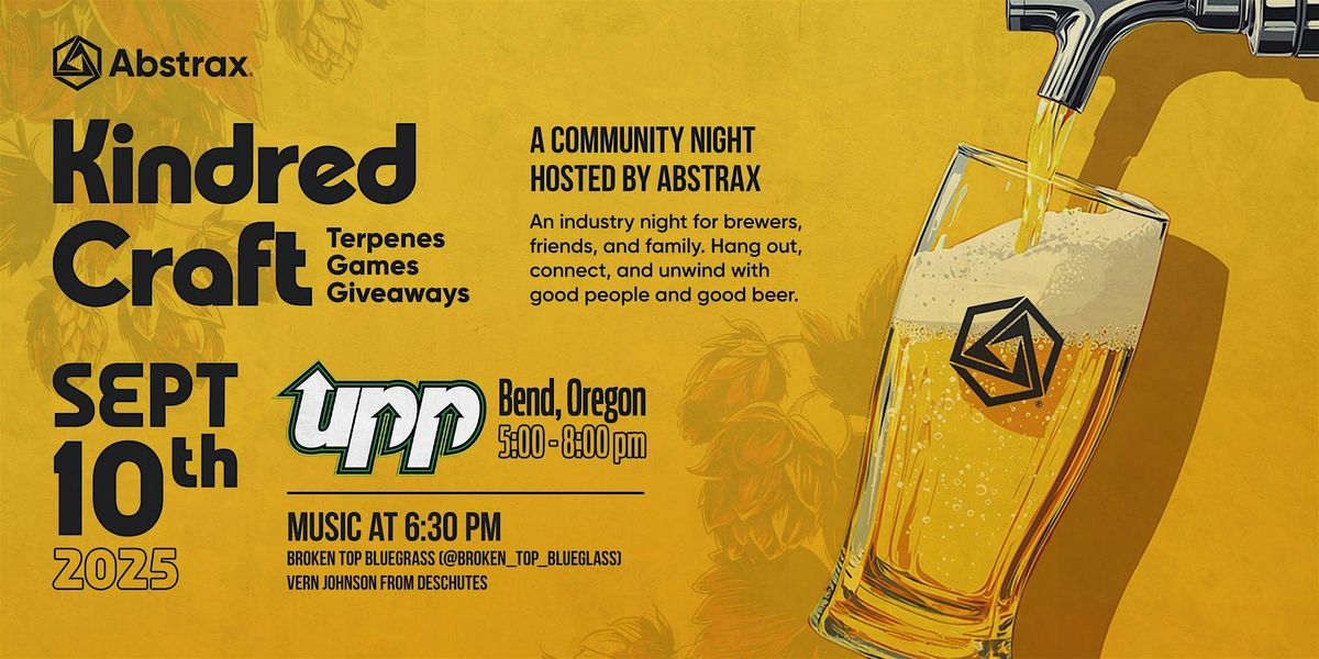 Kindred Craft - A Bend, Oregon Event hosted by Abstrax, 10 September | Event in Bend | AllEvents