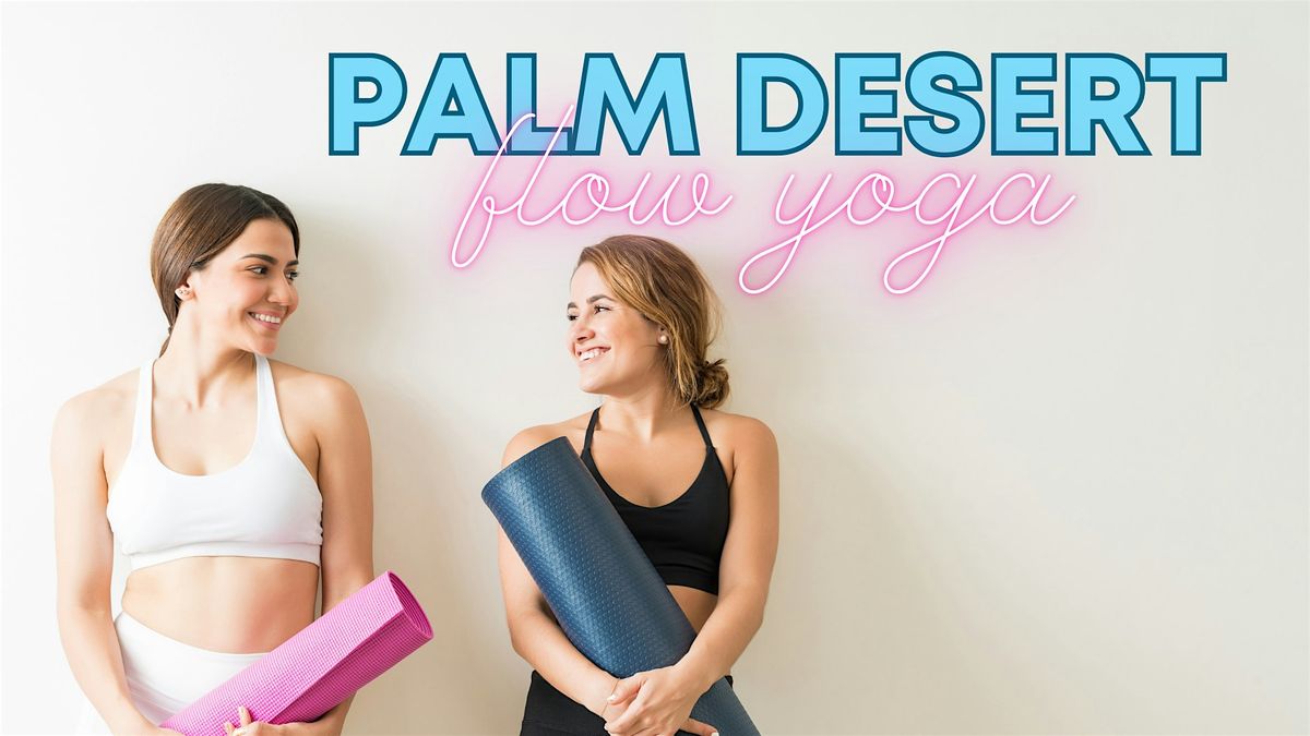 Flow Yoga in Palm Desert | Event in Palm Desert | AllEvents