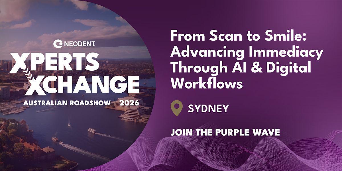 Neodent Xpert Xchange Sydney, 13 March | Event in Sydney | AllEvents
