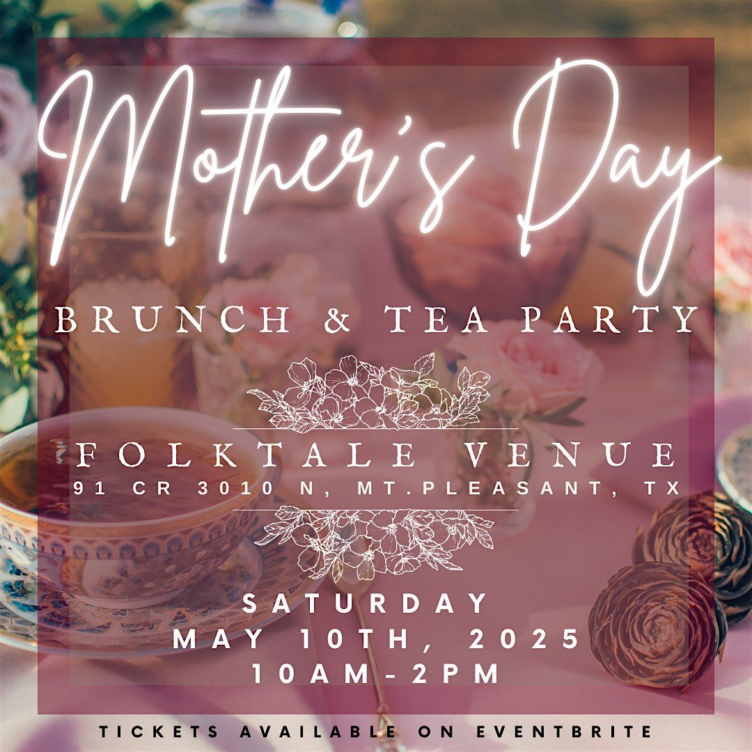 Mother's Day Brunch & Tea Party at Folktale Venue, 10 May | Event in Mount Pleasant | AllEvents