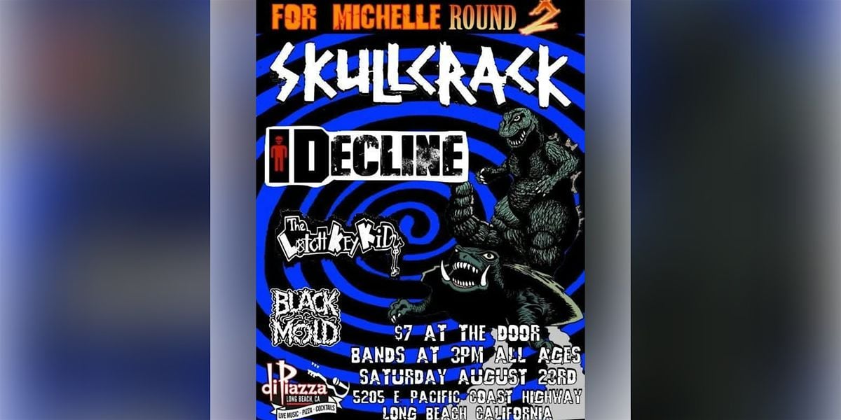 Skull Crack, Decliine, The Latch Key Kid, Black Mold, 23 August | Event in Long Beach | AllEvents