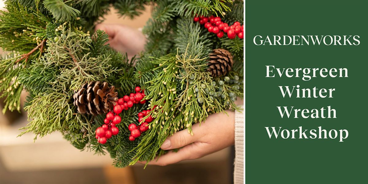 Evergreen Winter Wreath at GARDENWORKS Burnaby-Mandeville, 23 November | Event in Burnaby | AllEvents