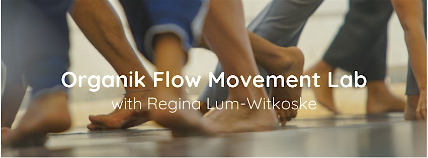 Organik Flow Movement Lab with Regina Lum, 9 October | Event in Grand Rapids | AllEvents