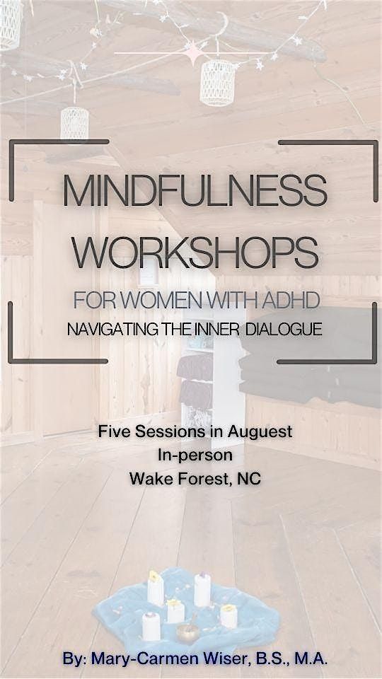 Five sessions of Mindfulness for Women with ADHD, 2 August | Event in Wake Forest | AllEvents