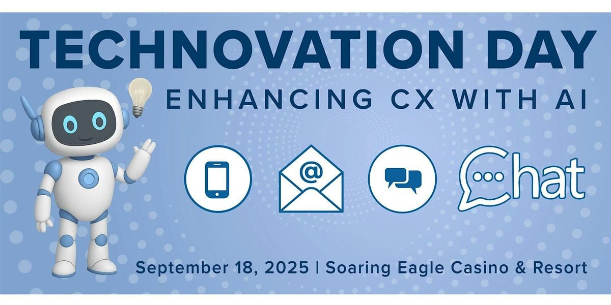 Technovation Day: Enhancing CX with AI, 18 September | Event in Mount Pleasant | AllEvents