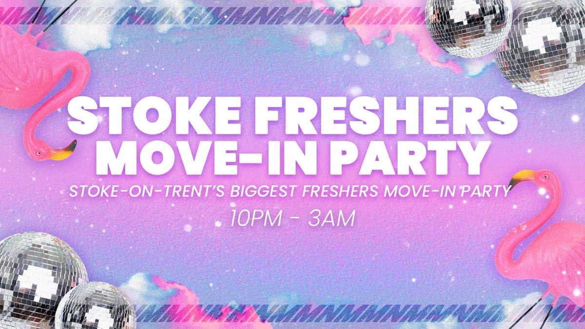 Stoke Freshers Move in Party 🎉, 21 September | Event in Stoke On Trent | AllEvents
