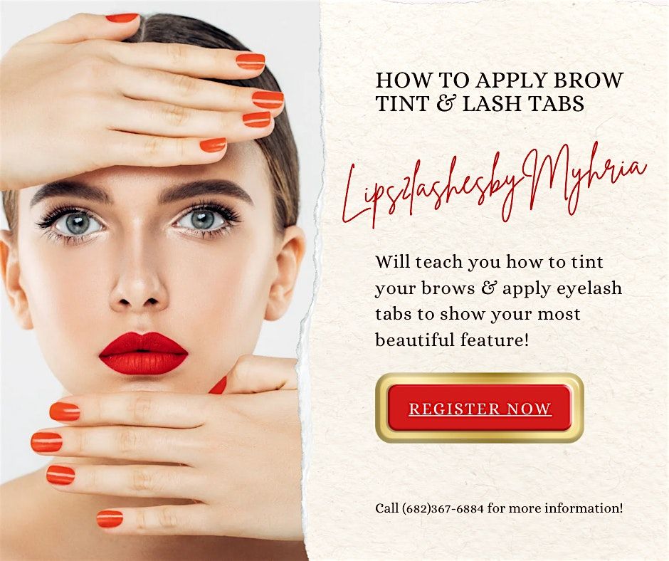 How to Apply Brow Tint & Lash Tabs, 23 August | Event in Arlington | AllEvents