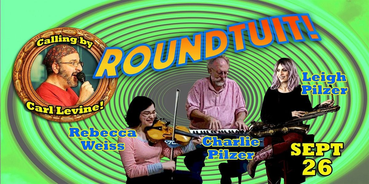 Contra Dance with Carl Levine calling to Roundtuit!, 26 September | Event in Glen Echo | AllEvents