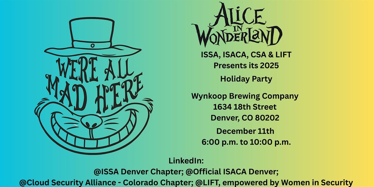 A Cybersecurity Wonderland, 11 December | Event in Denver | AllEvents