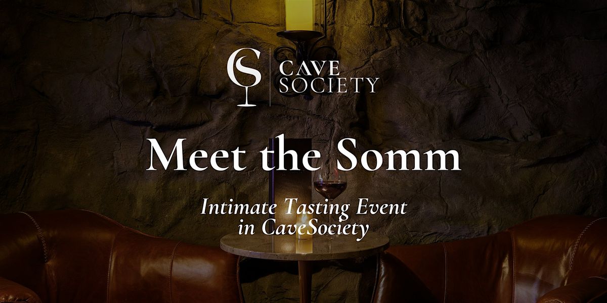 Meet the Somm at CaveSociety Wine Tasting, 28 August | Event in Grapevine | AllEvents