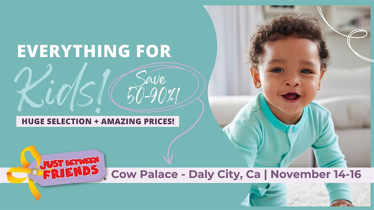 HUGE Kids consignment pop-up event hosted by JBF Bay Area, 14 November | Event in Daly City | AllEvents