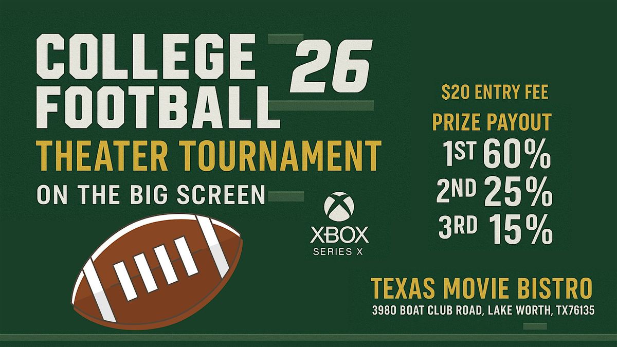 College Football 26 Theater Tournament at Texas Movie Bistro Round 2, 19 August | Event in Fort Worth | AllEvents