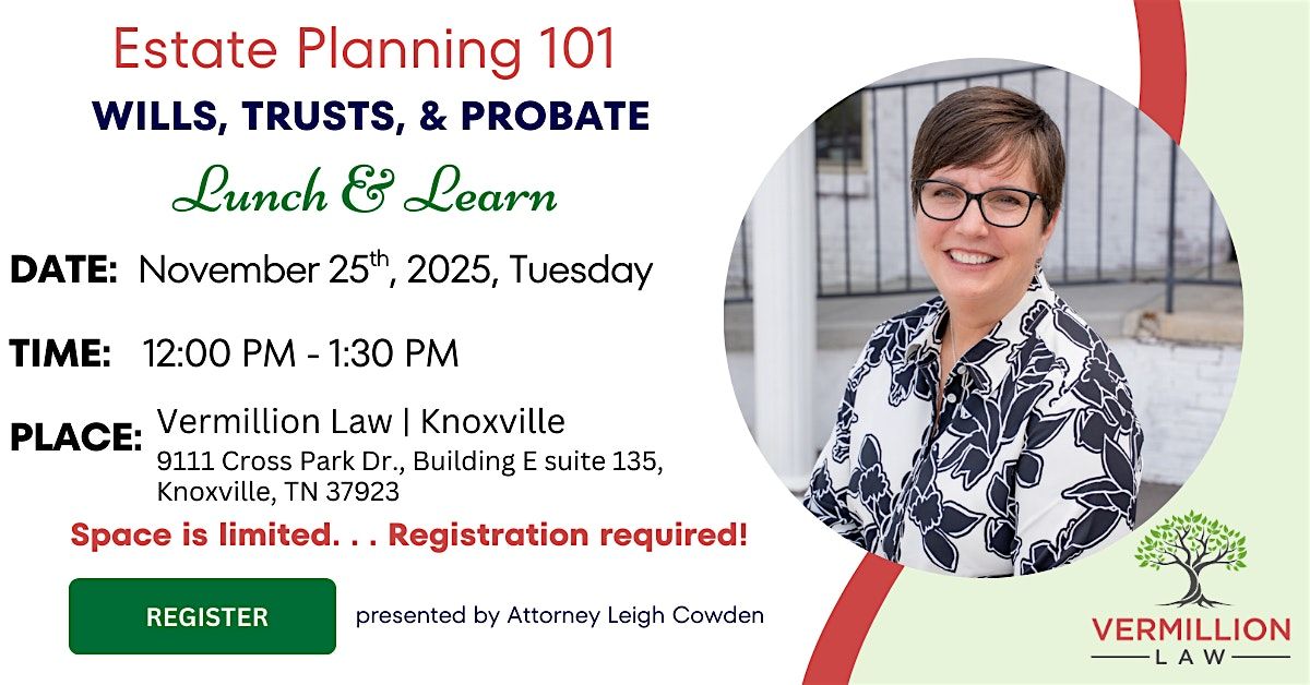 Lunch and Learn: Estate Planning Essentials Seminar, 25 November | Event in Knoxville | AllEvents