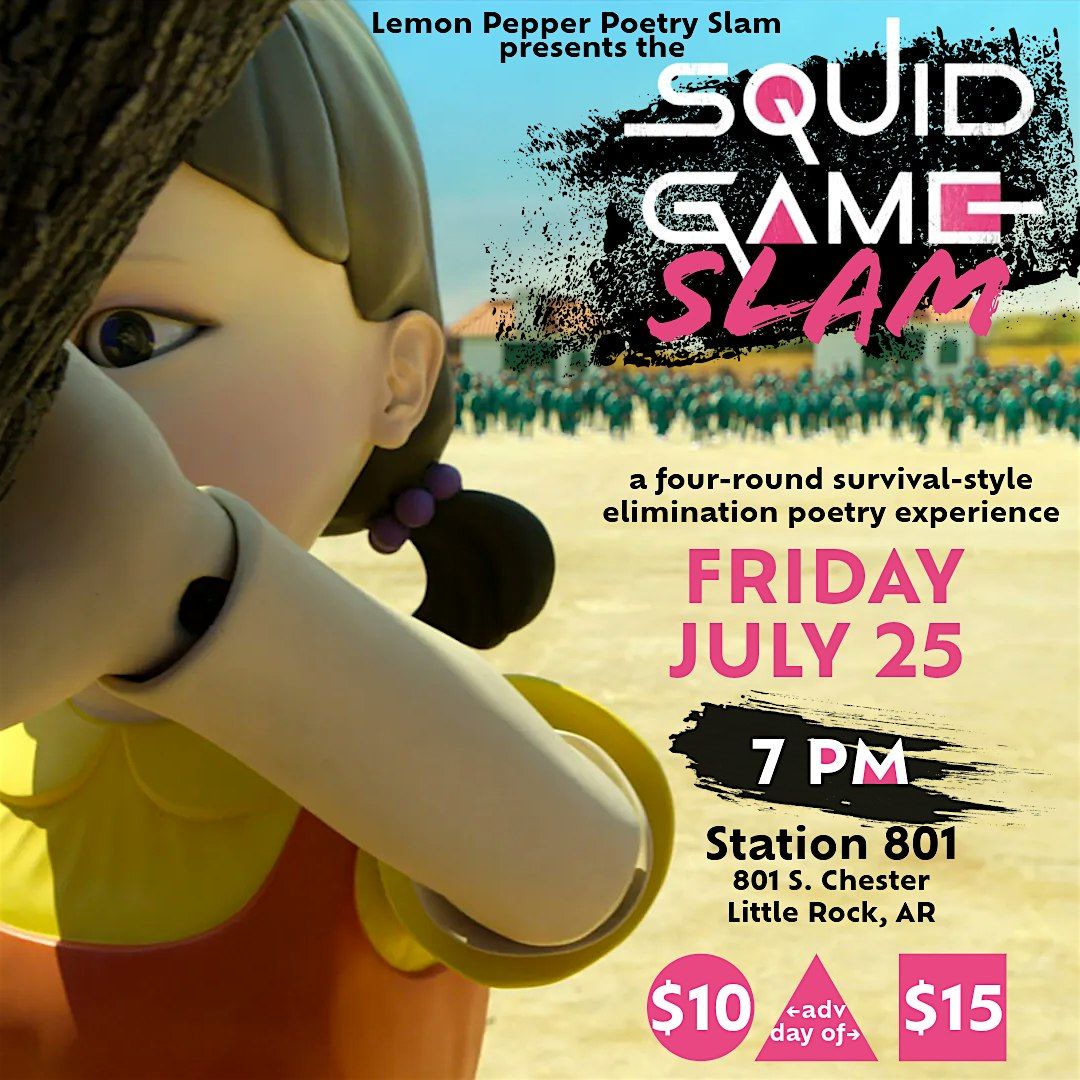 Lemon Pepper Poetry Slam presents the Squid Game Slam, 25 July | Event in Little Rock | AllEvents