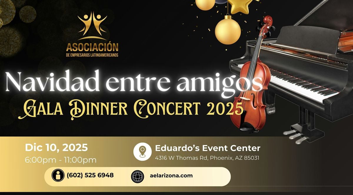 GALA DINNER CONCERT 2025. Navidad entre Amigos, 10 December | Event in Phoenix | AllEvents