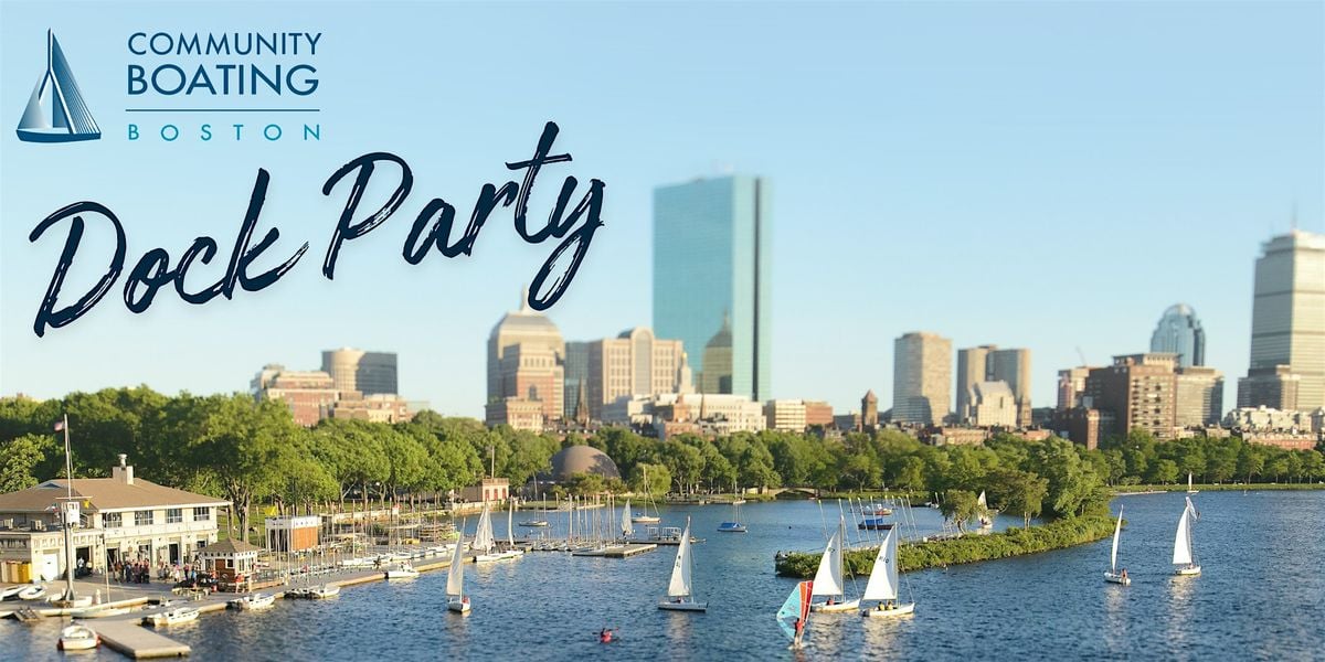 Dock Party - Cheers on the Charles!, 21 August | Event in Boston | AllEvents