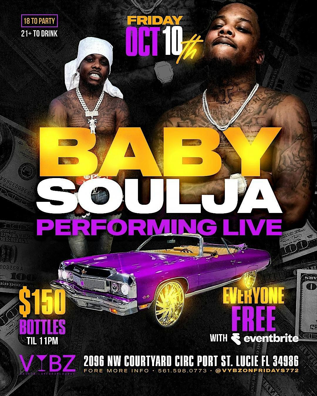 FRIDAY OCT 10 BABY SOULJA PERFORMING LIVE @ VYBZ EVERYONE FREE WITH TICKET, 10 October | Event in Port St. Lucie