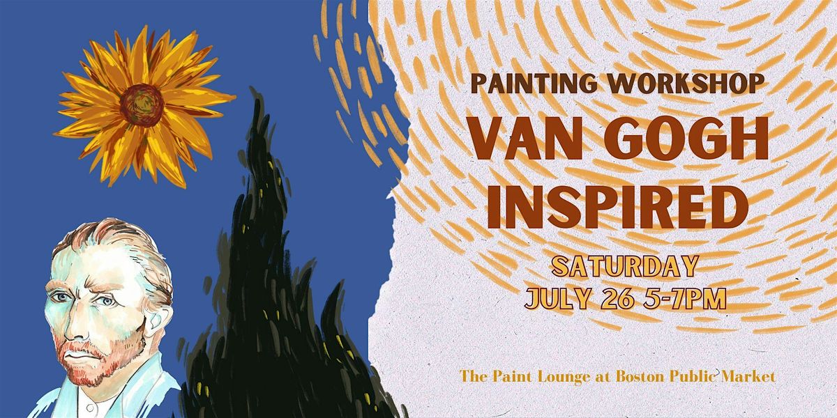 Van Gogh Inspired Painting Workshop, 26 July | Event in Boston | AllEvents