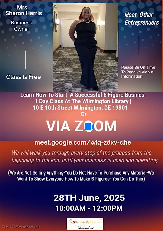 Learn How To Start A  Successful 6 Figure Business, 28 June | Event in Wilmington | AllEvents