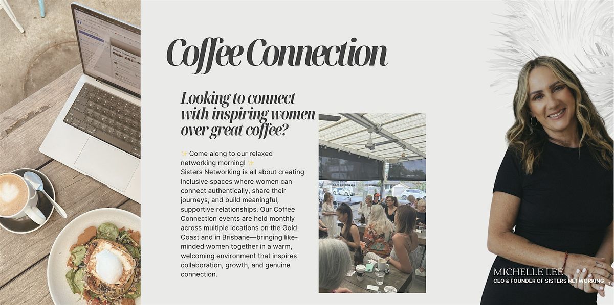 COFFEE CONNECTION - MIAMI | Event in Burleigh Heads | AllEvents