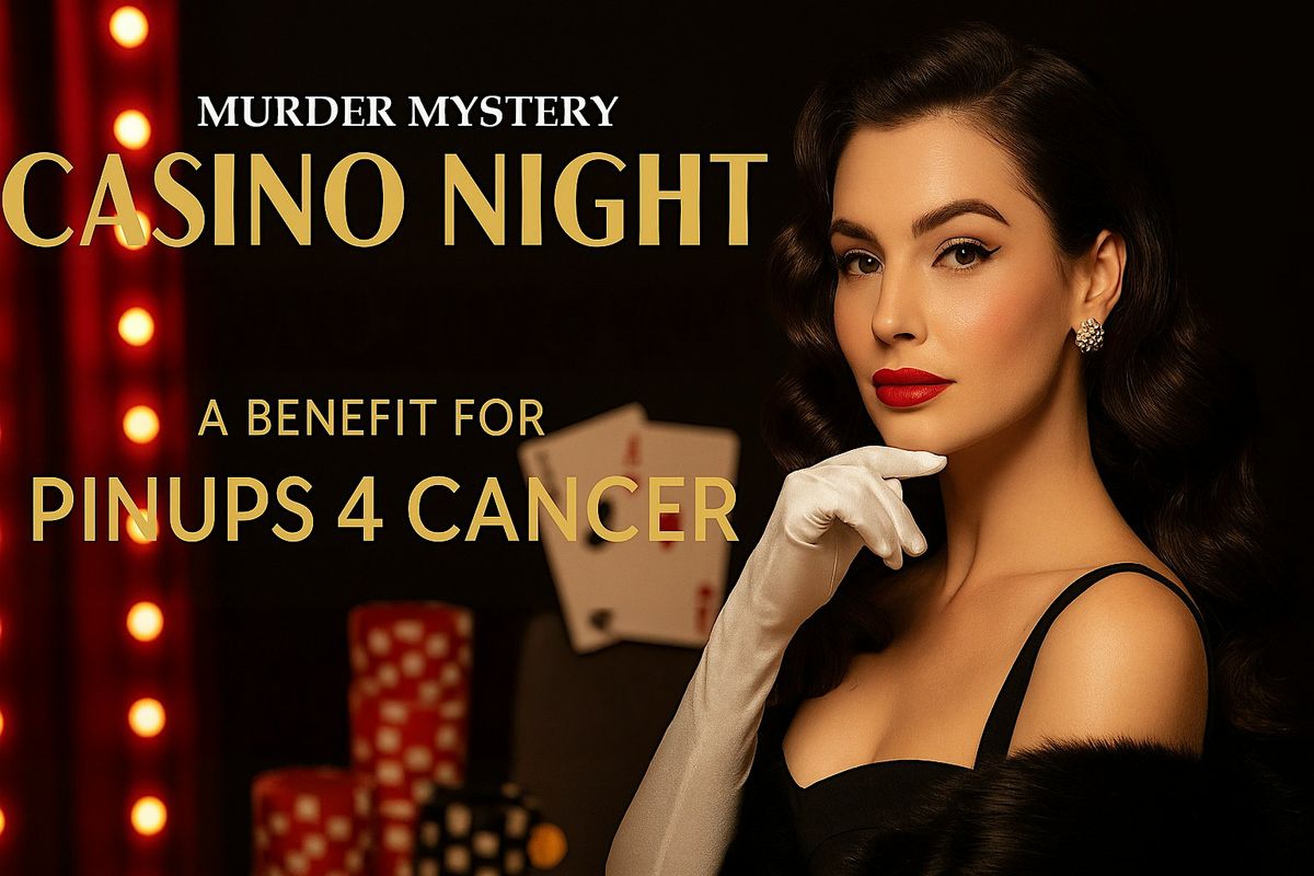 M**der Mystery Game Night :  A Benefit for Pinups 4 Cancer, 20 September | Event in San Bernardino | AllEvents