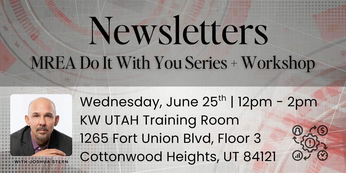 MREA Do It With You Series: Newsletters | Event in Cottonwood Heights | AllEvents