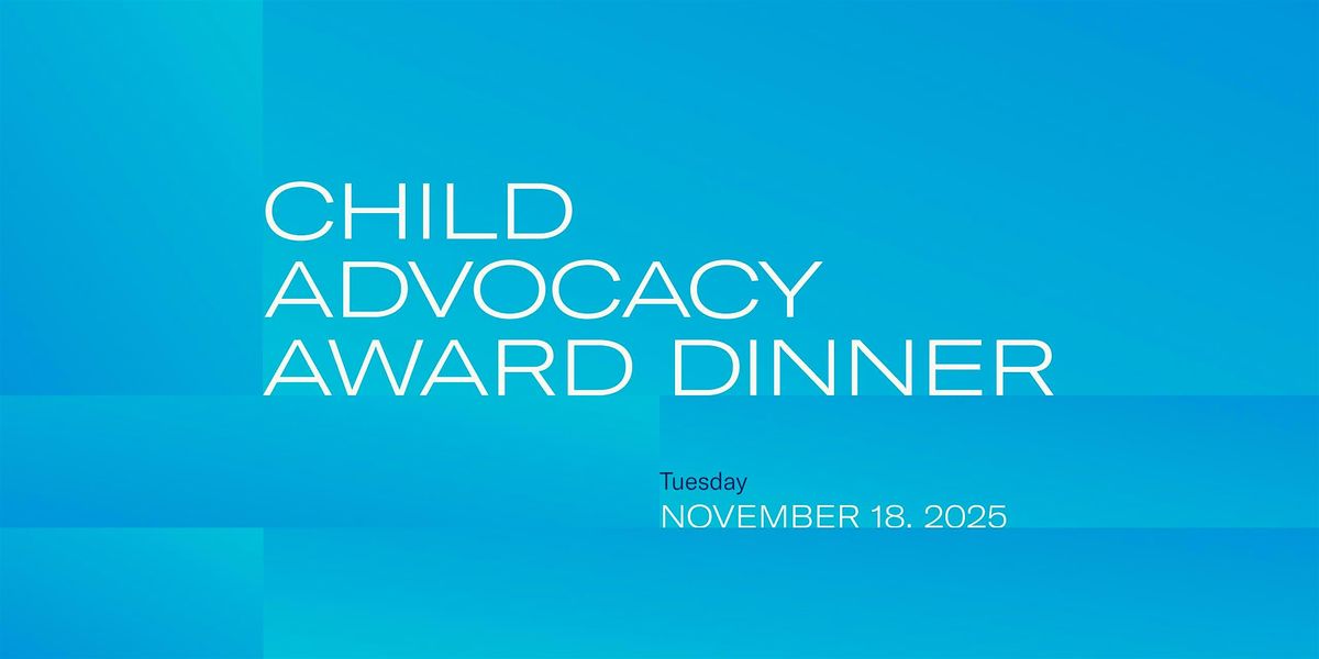 2025 Child Advocacy Award Dinner, 18 November | Event in New York | AllEvents