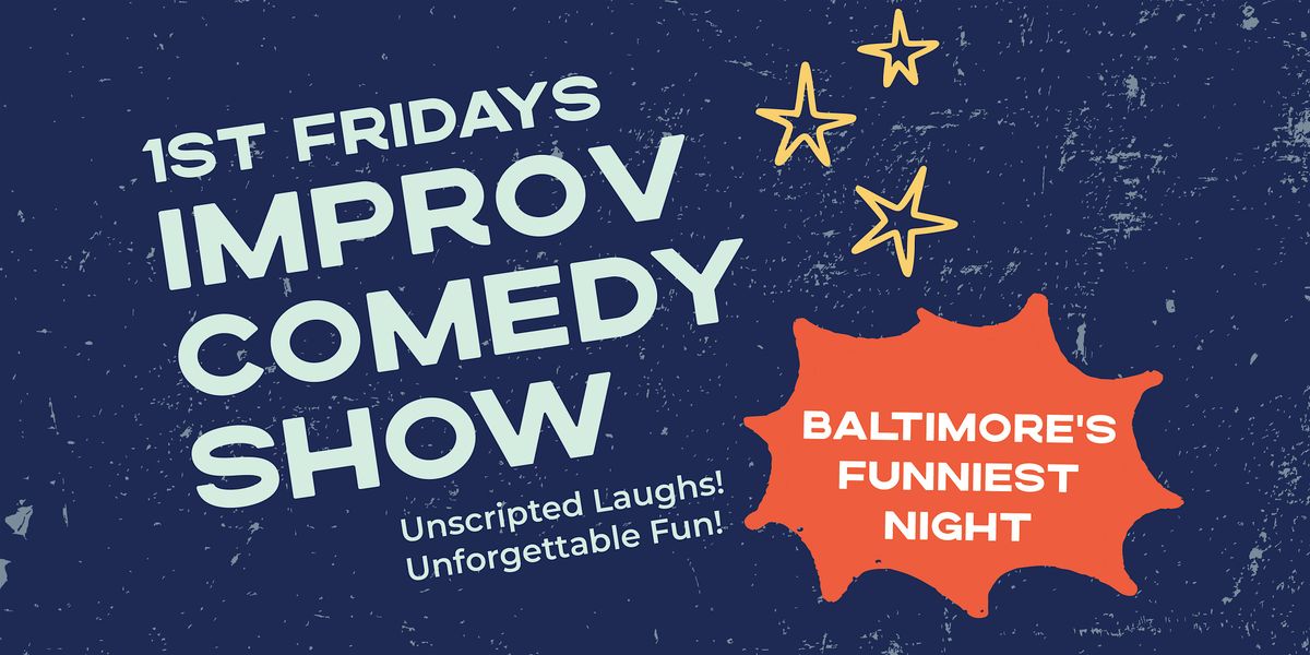 First Fridays Improv Comedy Show - November, 7 November | Event in Baltimore | AllEvents