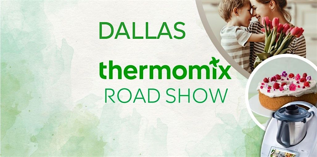 Discover Thermomix - Smart Cooking for a Healthy Lifestyle, 21 May | Event in Dallas | AllEvents