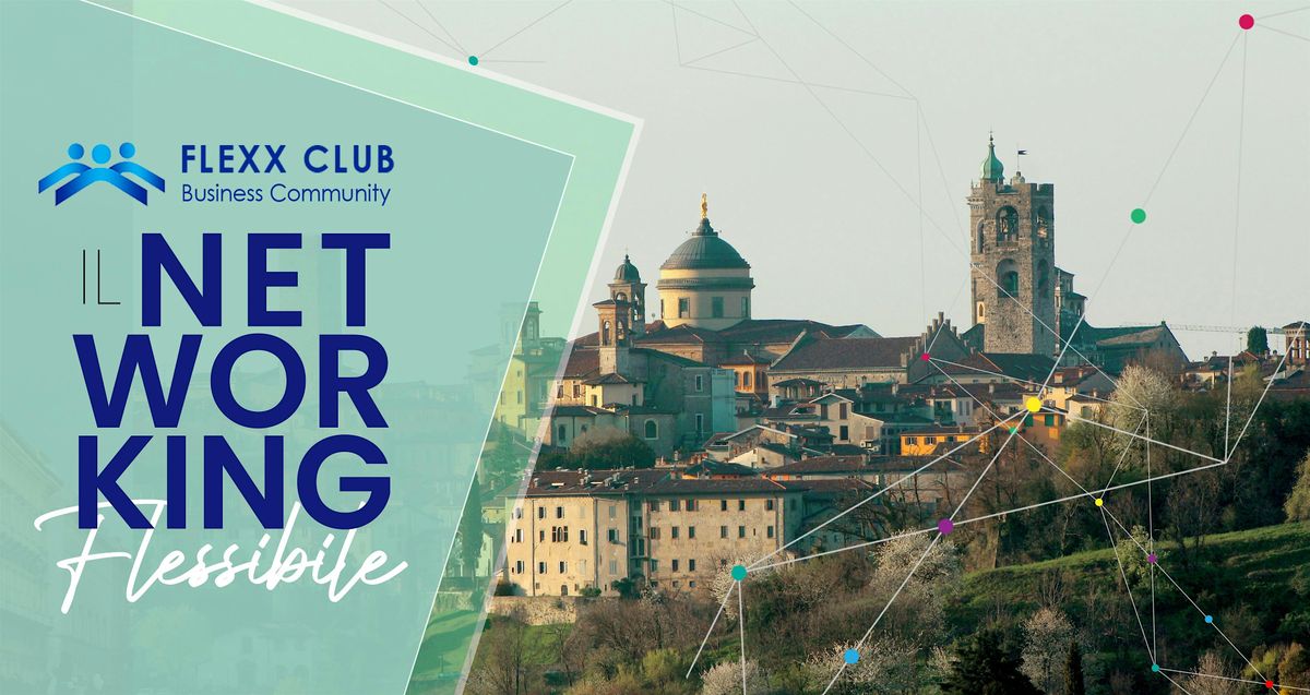 AperiFlexx Club Bergamo: Il networking flessibile, 10 February | Event in Bergamo | AllEvents