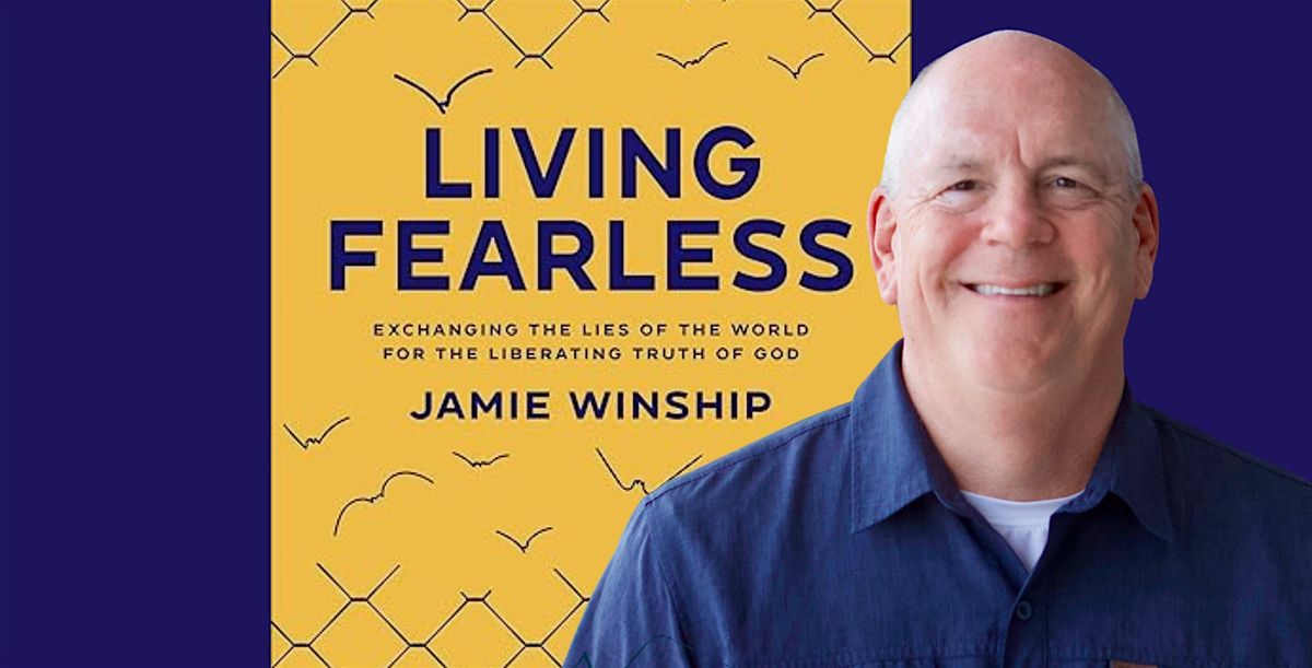 Living Fearless Gathering with Jamie Winship, 5 August | Event in Oklahoma City | AllEvents