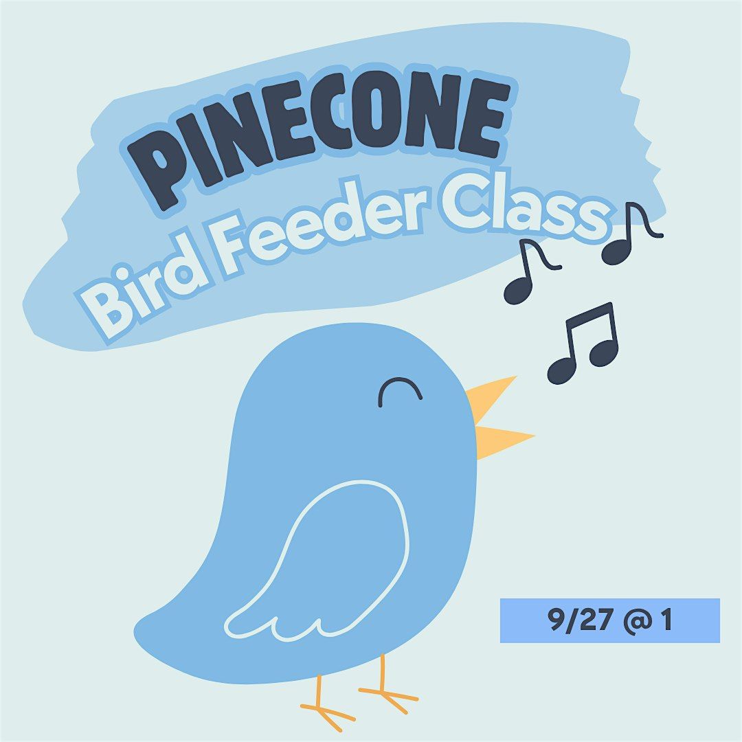Kids- Pinecone Bird Feeder Class, 27 September | Event in Beckett Ridge | AllEvents