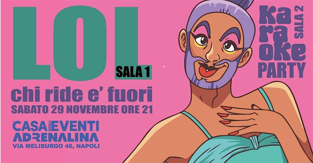 LOL - CHI RIDE E' FUORI., 29 November | Event in Napoli | AllEvents