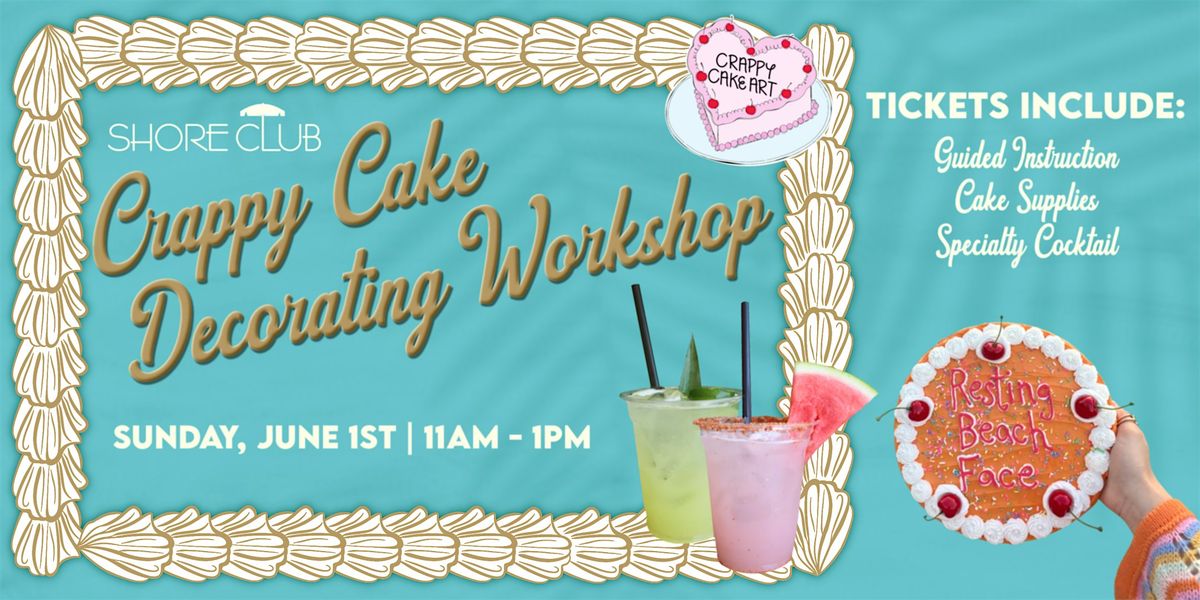 Crappy Cake Decorating Workshop at Shore Club Chicago, 1 June | Event in Chicago | AllEvents