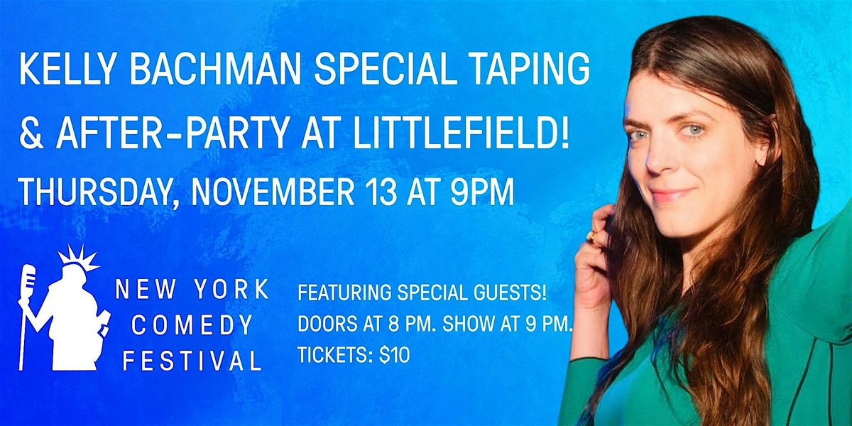 NYCF 2025: Kelly Bachman Special Taping + After-Party at Littlefield, 13 November | Event in Brooklyn | AllEvents