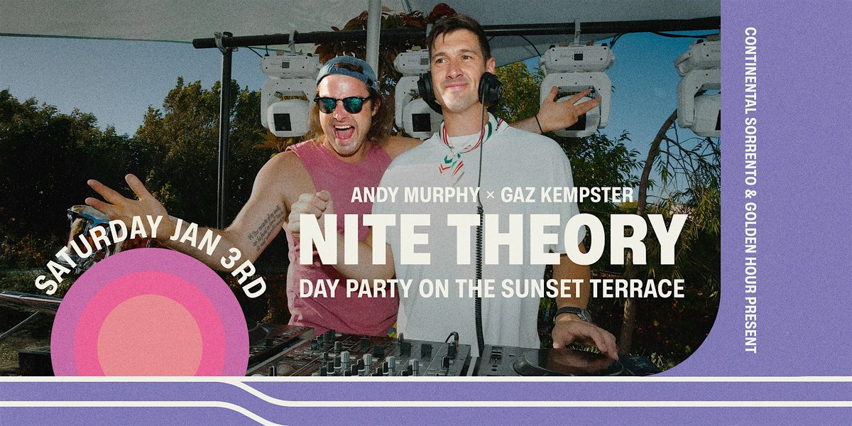 NITE THEORY at The Continental Sorrento — Saturday Jan 3rd [DAY PARTY], 3 January | Event in Sorrento | AllEvents