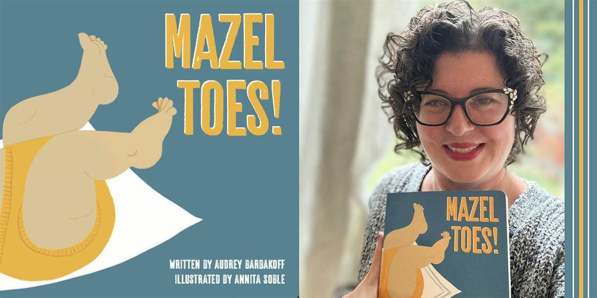 Audrey Barbakoff- Mazel Toes!, 11 January | Event in Bellingham | AllEvents