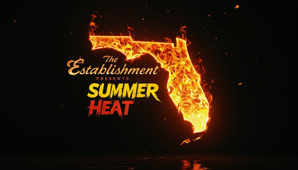 The Establishment Wrestling Presents Summer Heat, 1 June | Event in Casselberry | AllEvents