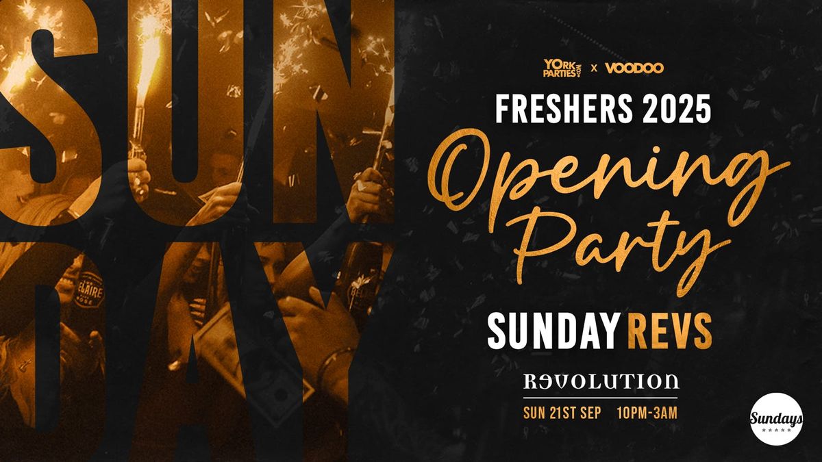 SUNDAY REVS Official York Freshers 2025 Opening Party , 21 September | Event in York | AllEvents