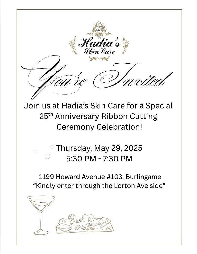 Hadia's Skin Care 25th Anniversary Ribbon Cutting Ceremony Celebration!, 29 May | Event in Burlingame | AllEvents