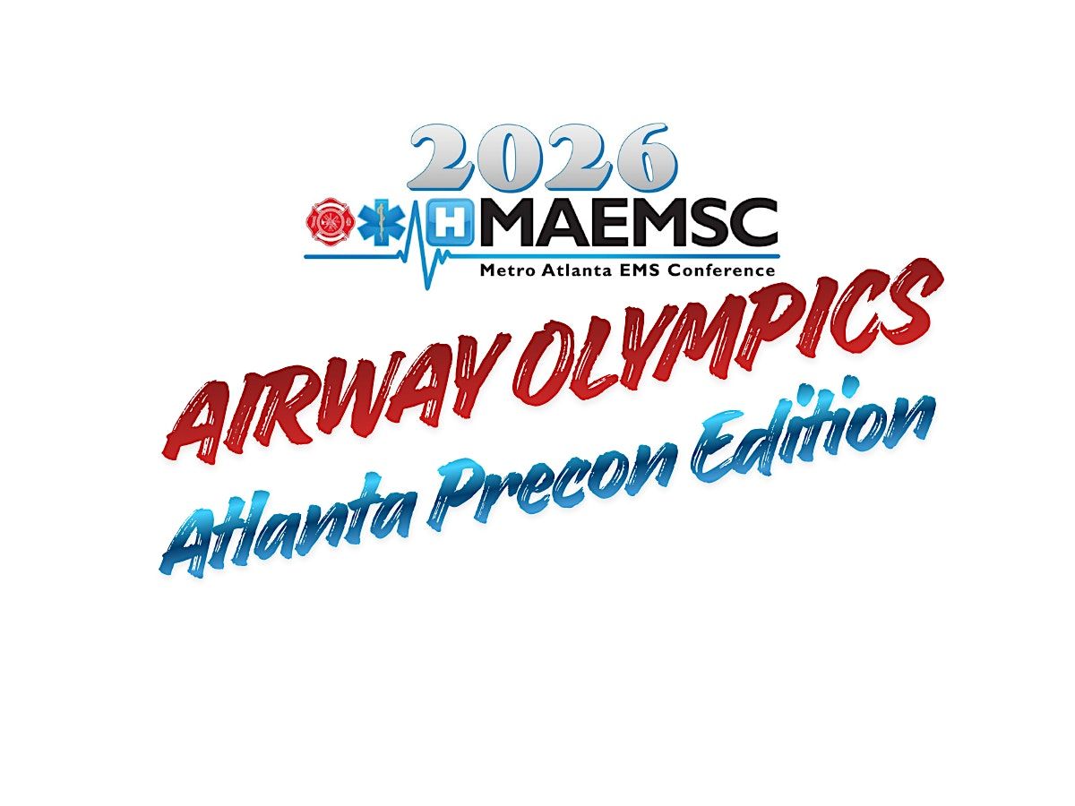 Airway Olympics: Atlanta Precon Edition, 4 February | Event in Marietta | AllEvents
