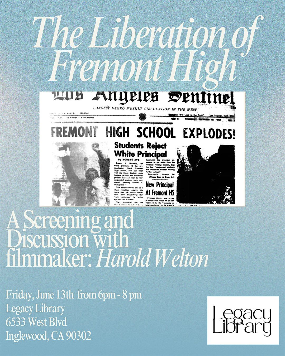 The Liberation of Fremont High - Screening and Discussion with Harold Welt, 13 July | Event in Inglewood | AllEvents