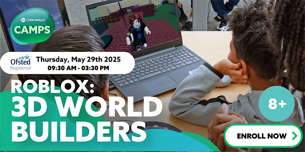 ROBLOX: 3D WORLD BUILDERS, 29 May | Event in Newbury | AllEvents